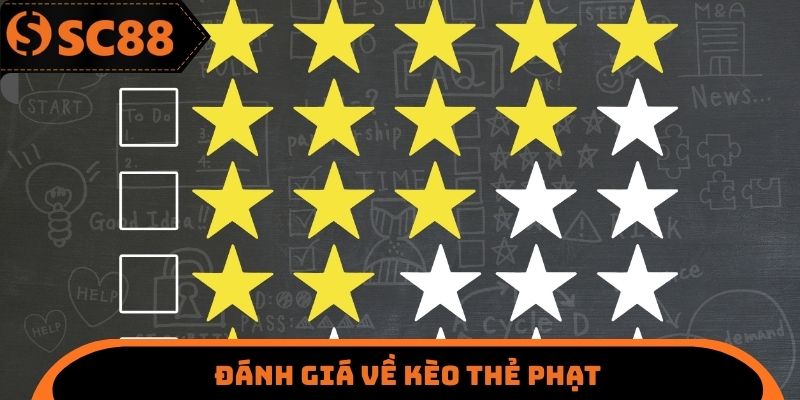 Đánh giá về kèo thẻ phạt